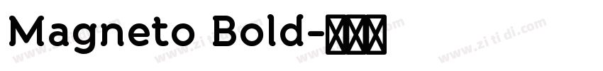 Magneto Bold字体转换